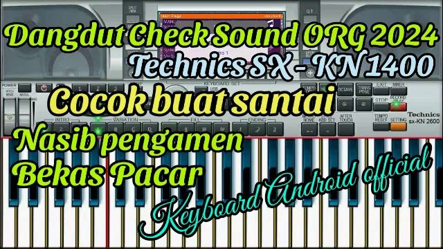 Dangdut Check Sound ORG 2024 - SX KN 1400 смотреть онлайн