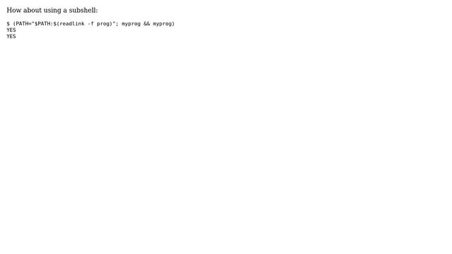 Bash one-liner to temporarily append path for chained commands without additional bash invocation? смотреть онлайн