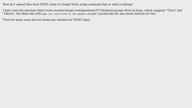 Unix & Linux: Uploading files from SUSE Linux to Google Drive using command line or shell смотреть онлайн