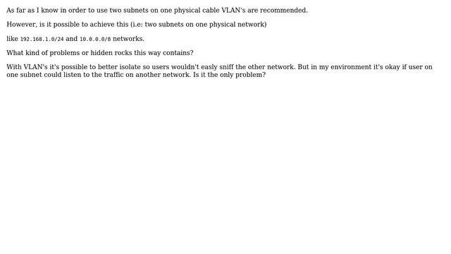 Unix & Linux: Two subnets on one switch with no VLAN and possible problems смотреть онлайн
