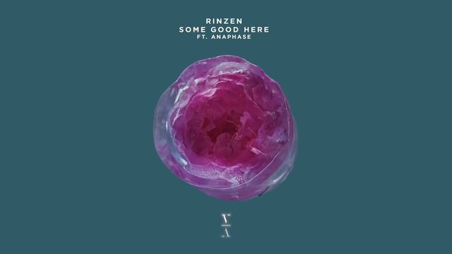 Rinzen - Some Good Here feat. Anaphase смотреть онлайн