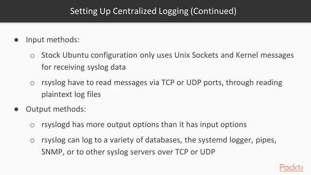 Linux Networking Solutions – Part 2 : Setting Up Centralized Logging | packtpub.com смотреть онлайн