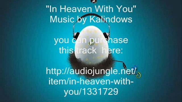 "In Heaven With You" Music by Kalindows смотреть онлайн