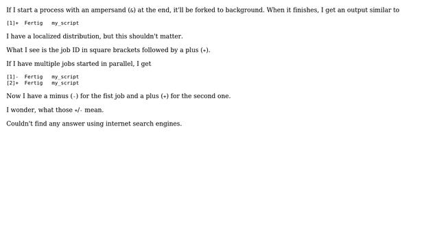 What do those +/- mean if linux job in background finishes (started with &) смотреть онлайн