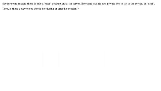 Unix & Linux: How to know which public key was used when someone used passwordless ssh login? смотреть онлайн