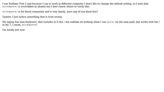 Sublime Text 2 command Ctrl+Shift+/ is override in ubuntu смотреть онлайн