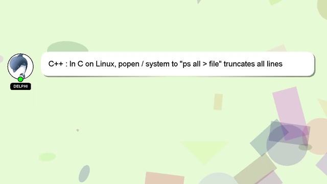 C++ : In C on Linux, popen / system to "ps all file" truncates all lines to 80 characters смотреть онлайн