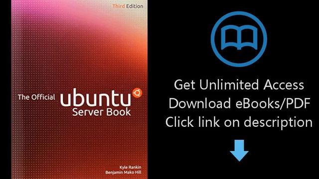 Download The Official Ubuntu Server Book (3rd Edition) PDF смотреть онлайн