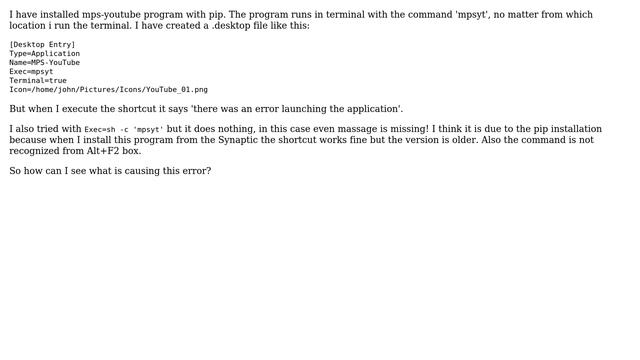 Ubuntu: 'mpsyt' command runs from terminal but not from .desktop file? смотреть онлайн