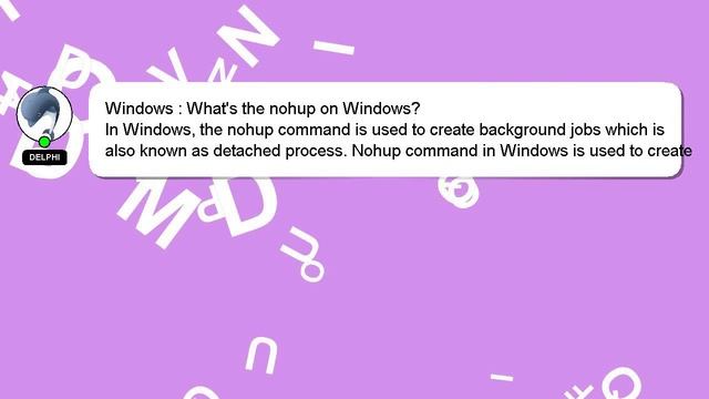 Windows : What's the nohup on Windows? смотреть онлайн