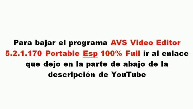 AVS Video Editor 5.2.1.170 Portable Esp 100% Full смотреть онлайн