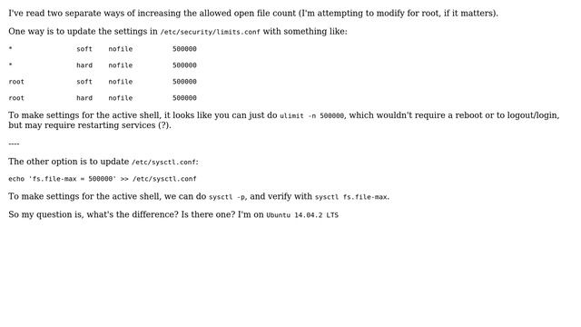 What's the difference between setting open file limits in /etc/sysctl.conf vs... смотреть онлайн
