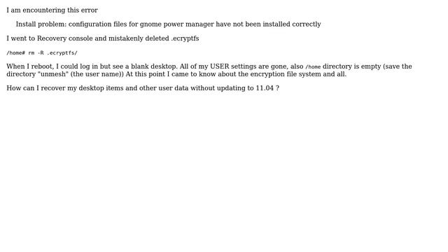 Ubuntu: How to recover .ecryptfs directory , and other contents of home directory? смотреть онлайн