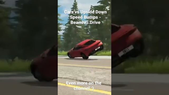 Cars vs Upside Down Speed Bumps - BeamNG.Drive #4 смотреть онлайн