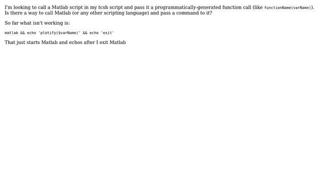 Unix & Linux: Way to pass a command to Matlab from tcsh? смотреть онлайн