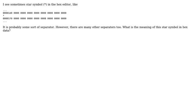 Unix & Linux: What is the meaning of Star symbol \* in Hex data? смотреть онлайн