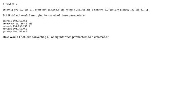Unix & Linux: How would I convert this interface block into a command? (2 Solutions!!) смотреть онлайн