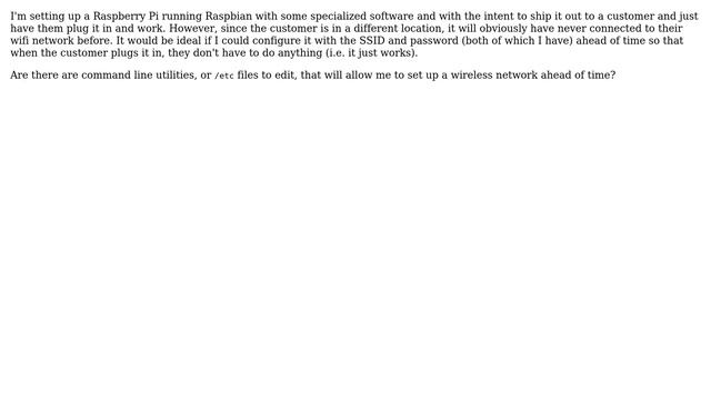 Unix & Linux: How can I preconfigure a wireless network I haven't seen yet? смотреть онлайн