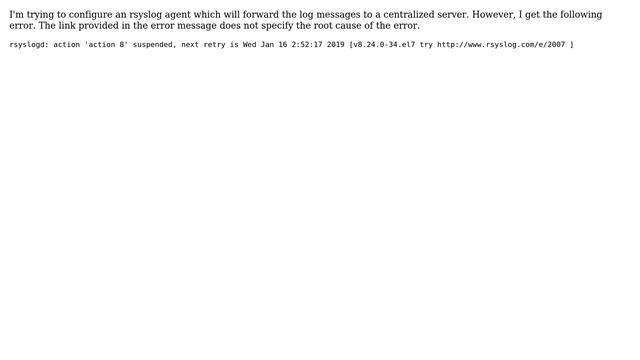 Rsyslog running on RHEL unable to forward messages - rsyslogd: action 'action 8' suspended смотреть онлайн