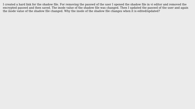 Why the inode value of shadow file changes? смотреть онлайн