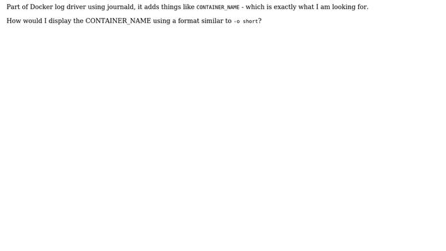DevOps & SysAdmins: Q: journalctl to prefix message with own meta data? смотреть онлайн