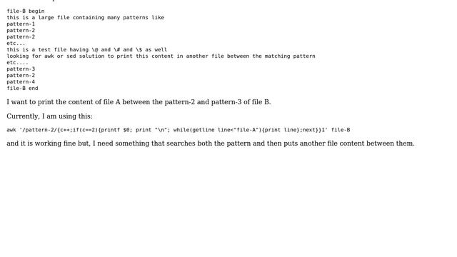 Unix & Linux: How to add the content of file A into file B between the pattern match? смотреть онлайн
