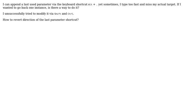 Unix & Linux: How to revert direction for last parameter shortcut? смотреть онлайн