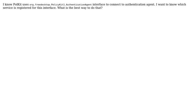 Unix & Linux: Which service is registered for certain interface on D-Bus? смотреть онлайн