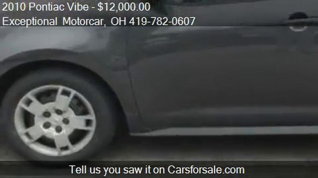 2010 Pontiac Vibe 2.4L - for sale in Defiance, OH 43512 смотреть онлайн