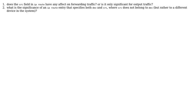 DevOps & SysAdmins: Does the src field in an ip route entry have any effect on forwarding traffic? смотреть онлайн