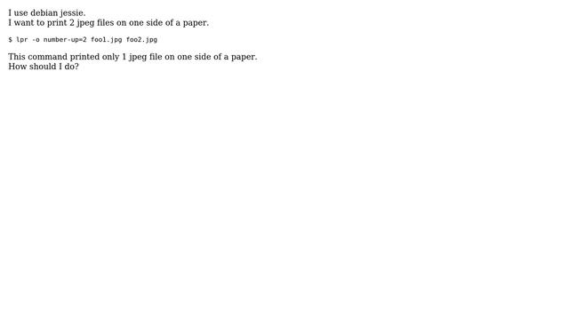 Unix & Linux: Printing 2 jpeg files on one side of a paper by CLI смотреть онлайн