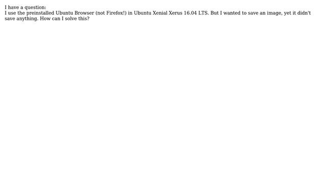 Ubuntu: Problem saving images in Ubuntu Browser смотреть онлайн