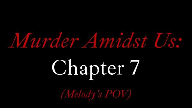 Murder Amidst Us: Chapter 7 (Warnings In Description) (Andy's Apple Farm AU)