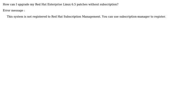 Unix & Linux: How to upgrade Red Hat Enterprise Linux 6.5 patches without a subscription? смотреть онлайн