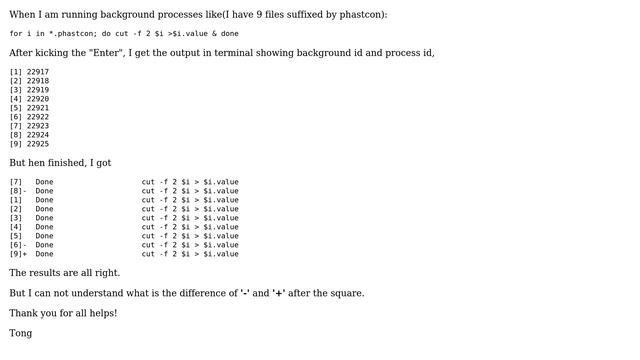 Unix & Linux: The meaning of '-' and '+' symbol when background processes are finished? смотреть онлайн
