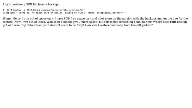 Restore huge file from rdiff-backup with few space on / - why does rdiff-backup use so much... смотреть онлайн