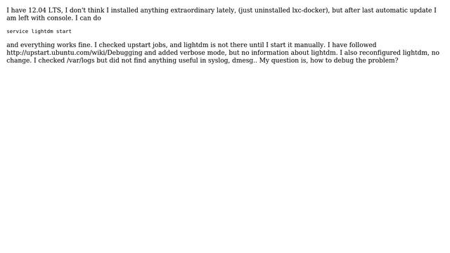 Ubuntu: lightdm fail to start automatically after last update смотреть онлайн
