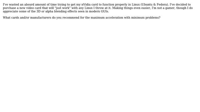 What is the most Linux friendly video card chipset/manufacturer on the market? (2 Solutions!!) смотреть онлайн