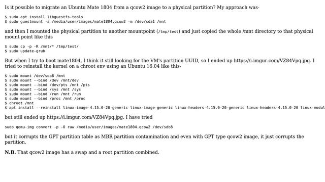 Ubuntu: Migrating an Ubuntu 1804 (MBR/GPT) qcow2 image to a physical partition (GPT) смотреть онлайн