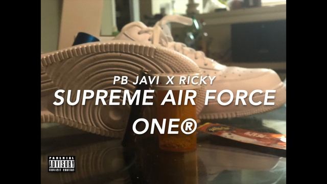 Supreme Airforce One ® - PB Javi X Ricky смотреть онлайн