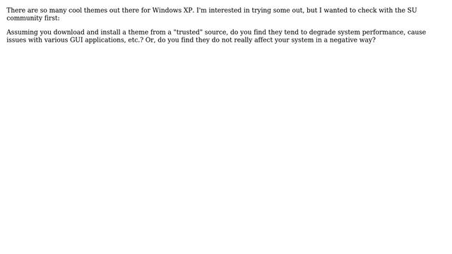 Unix & Linux: Any reasons to avoid using Windows XP Themes? смотреть онлайн
