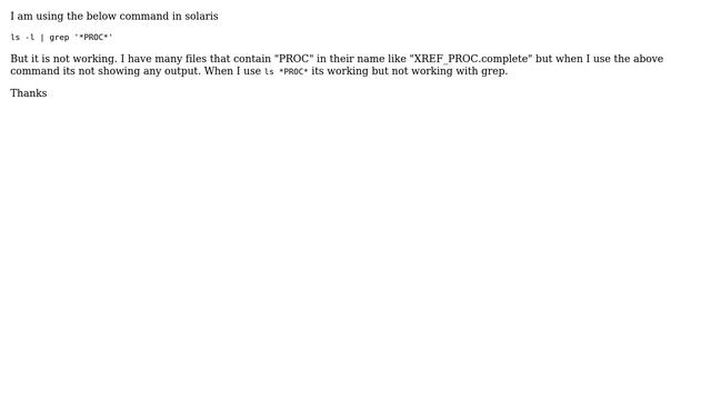 When piped with ls, grep in solaris is not working смотреть онлайн