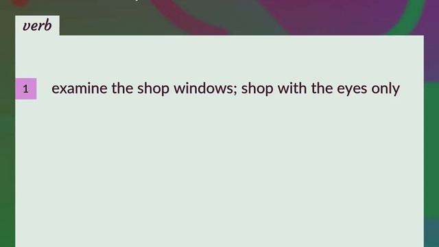 Window-shop | meaning of Window-shop смотреть онлайн
