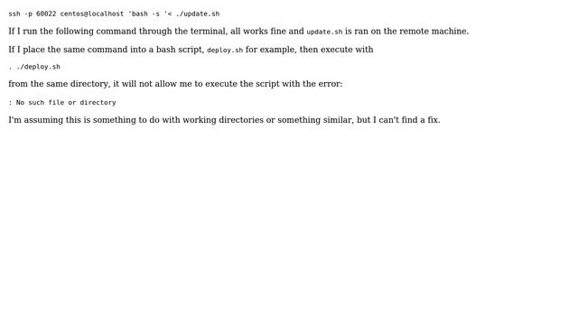 Unix & Linux: Cannot run remote script via bash script but can through terminal смотреть онлайн