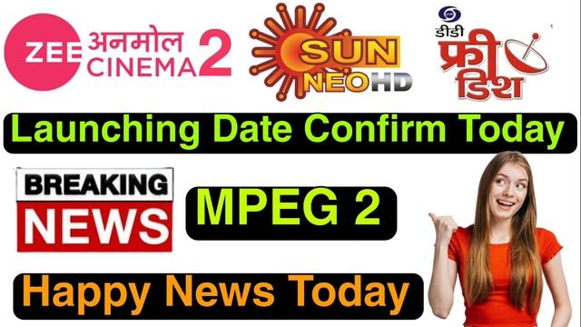 DD Free Dish Launching Date Confirm | Zee Anmol Cinema 2 Aur Sun Neo Start Today @DthTech смотреть онлайн