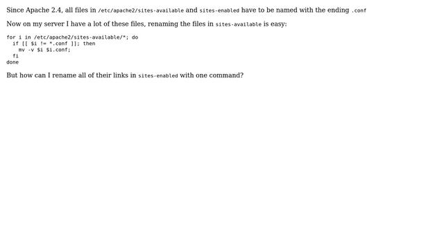 Unix & Linux: batch-rename all config file endings to conform to apache 2.4 смотреть онлайн