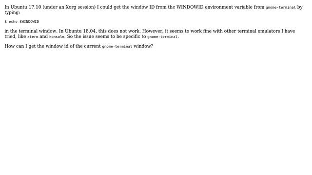 Ubuntu: WINDOWID environment variable missing in gnome-terminal in Ubuntu 18.04 смотреть онлайн