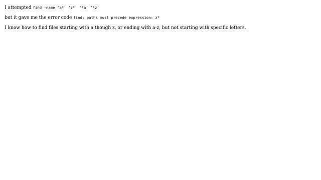 Unix & Linux: How search for a file beginning with either a or z and ending with a or z? смотреть онлайн
