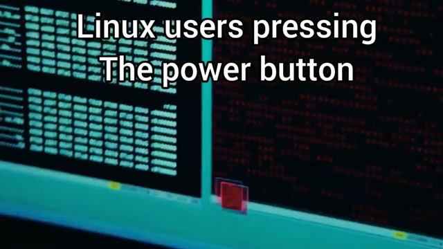 Linux users pressing the power button смотреть онлайн