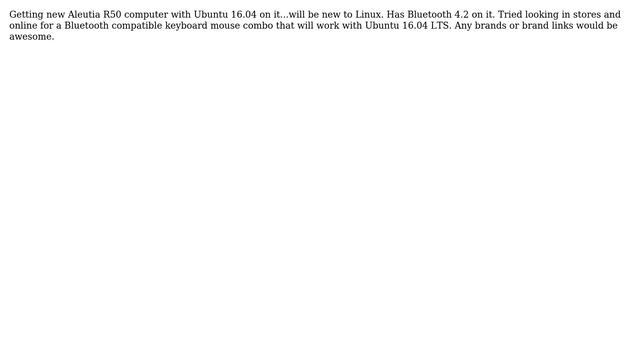 Ubuntu: Any Ubuntu 16.04 LTS compatible Bluetooth keyboard mouse combos? смотреть онлайн